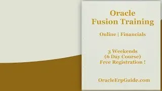 Oracle Fusion Financials - Online Training (Oracle Financials Cloud)