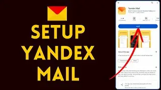 How to Setup Yandex Mail 2024? Configure Yandex Mail