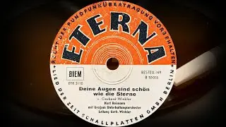 Deine Augen sind schön wie die Sterne - Kurt Reimann mit Großem Unterhaltungsorchester (1952-53)