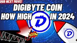 How High DigiByte DGB Crypto Coin Will Be In 2024