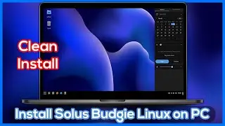 How to Install Solus Budgie Linux on PC - Full Disk Installation using USB Flash Drive