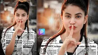 Newspaper PicsArt Editing | Piyanka Mongia Photo Editing | Newspaper Effect in PicsArt