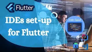 Learn Flutter | How to Use Flutter: Visual Studio Code, Android Studio & IntelliJ IDEA | Coder Squad