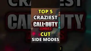 Top 5 Craziest CoD Zombies Cut Game Modes