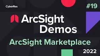 ArcSight Demos | Part 19: ArcSight Marketplace