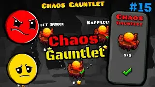 How I managed to complete the Chaos Gauntlet! Opening chests! Geometry Dash [15]