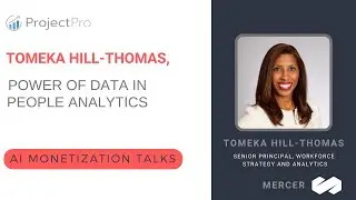 Power of Data in People Analytics Ft. Tomeka Hill-Thomas (Mercer)