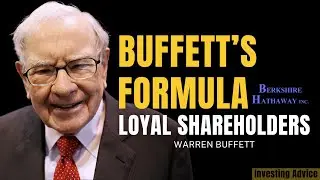 Warren Buffett’s Formula for Loyal Shareholders | Berkshire Hathaway 2010