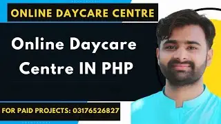 Online Daycare Centre | Daycare Management System Using Php Mysql | #cs619  #cs619viva