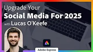 Plan Ahead: Upgrade Your Social Media For 2025 with Lucas O'Keefe