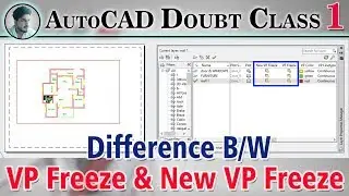 #1 | AutoCAD | Difference B/W Freeze & VP Freeze & New VP Freeze in Layer |