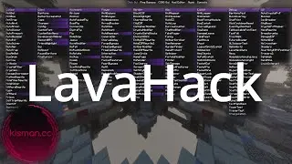 LavaHack showcase! (Kisman.cc)