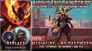 Script Skin Aldous Epic Blazing Force No Password Mediafire Full Effect and Audio Valentina Patch