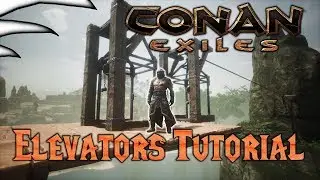 Elevators | Conan Exiles | Full Release