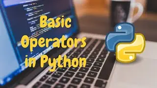 6. Basic Operators in Python | Python Tutorial