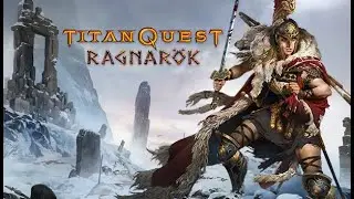 Titan Quest HD. Доп. Ragnarok. Стрим №63. Битва со Скираном. Белое золото. К сердцу через желудок.