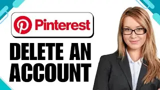 How to Delete Pinterest Account Permanently | Step-by-Step Guide (2025) ❌📌