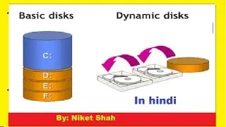 Basic Disk Vs Dynamic Disk in Hindi