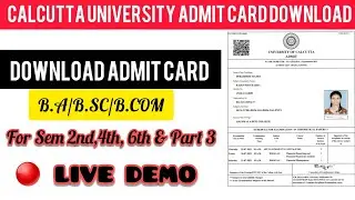 C.U ADMIT CARD 2021| CALCUTTA UNIVERSITY SEM 2nd,4th & 6th ADMIT CARD | CU ADMIT CARD DOWNLOAD |