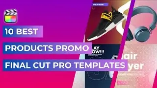 10 Best Products Promo Final Cut Pro Templates