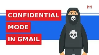 How to send an email in confidential mode in Gmail?