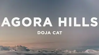 Doja Cat - Agora Hills (Lyrics)