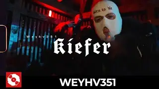 WEYHV351 - KIEFER (OFFICIAL HD VERSION AGGROTV)