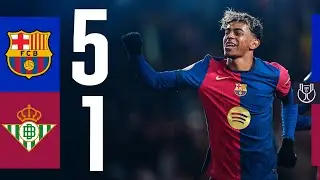 FC BARCELONA 5 vs 1 BETIS | COPA DEL REY 24/25 🔵🔴