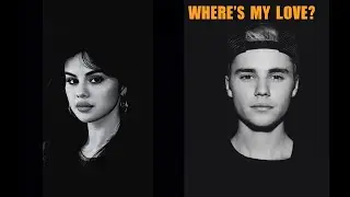 Justin Bieber & Selena Gomez - Where's my love?