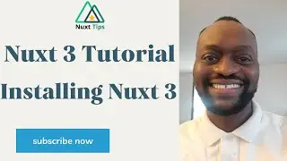 Installing Nuxt 3 - Step-by-step Tutorial