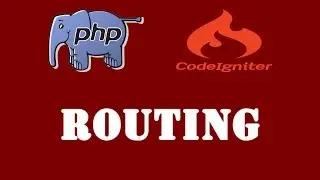 PHP Codeigniter Tutorial - 11 - Routing In Codeigniter Framework - Hindi