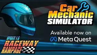 Car Mechanic Simulator: Raceway Rampage | Update Trailer | Meta Quest