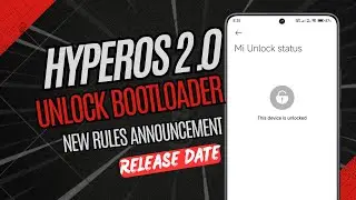 HyperOS 2.0 Unlock bootloader new rules announcement date revealed 🖤