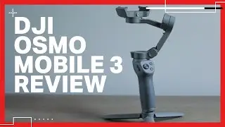 DJI Osmo Mobile 3 review