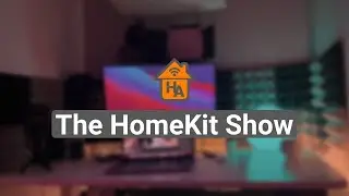 The HomeKit Show - Eve Aqua Thread, Aqara update, SwitchBot Giveaway, Vocolinc Octo and our Projects