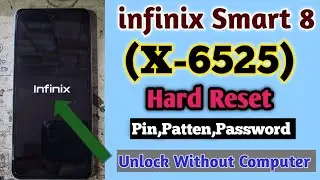 Infinix Smart 8 Hard Reset | Infinix X6525 Hard Reset,Pin/Password Unlock