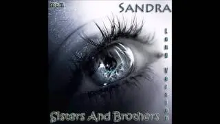 Sandra - Sisters And Brothers Long Version (mixed by Manaev)