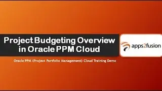 Project Budgeting Overview in Oracle PPM Cloud