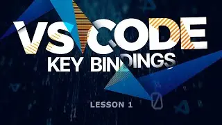 VS Code Productivity | My Hot Keys #1 - General Key Bindings