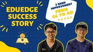 Li Jay & Yong Yew | C6 to A2 for O-Level | EduEdge English Tuition | Learn English with Formulas