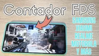 Como poner un Contador Fotogramas Por Segundo | Compatible con Muchas marcas Android No Root