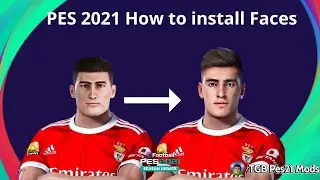 PES 2021 How to install Real Faces