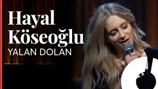 Hayal Köseoğlu - Yalan Dolan / Akustikhane