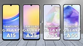 Samsung Galaxy A15 Vs Galaxy A25 Vs Galaxy A35 Vs Galaxy A55 - Full Comparison ⚡