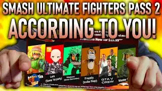 Fighters Pass 2 According To YOU! (Smash Bros Ultimate New DLC Characters)