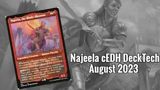 Najeela, The Blade-Blossom EDH Deck! (August 2023) 