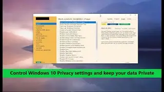 Control Windows 10 Privacy settings and keep your data Private