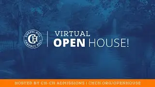 CH-CH Virtual Open House Recording | November 13, 2022