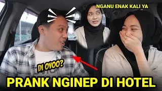 PRANK NGAJAK NGINEP DI HOTEL SAMA MAS JAR