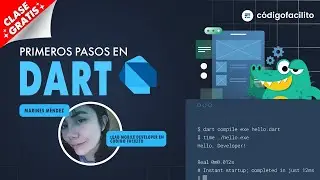 Clase GRATIS: Primeros Pasos en Dart